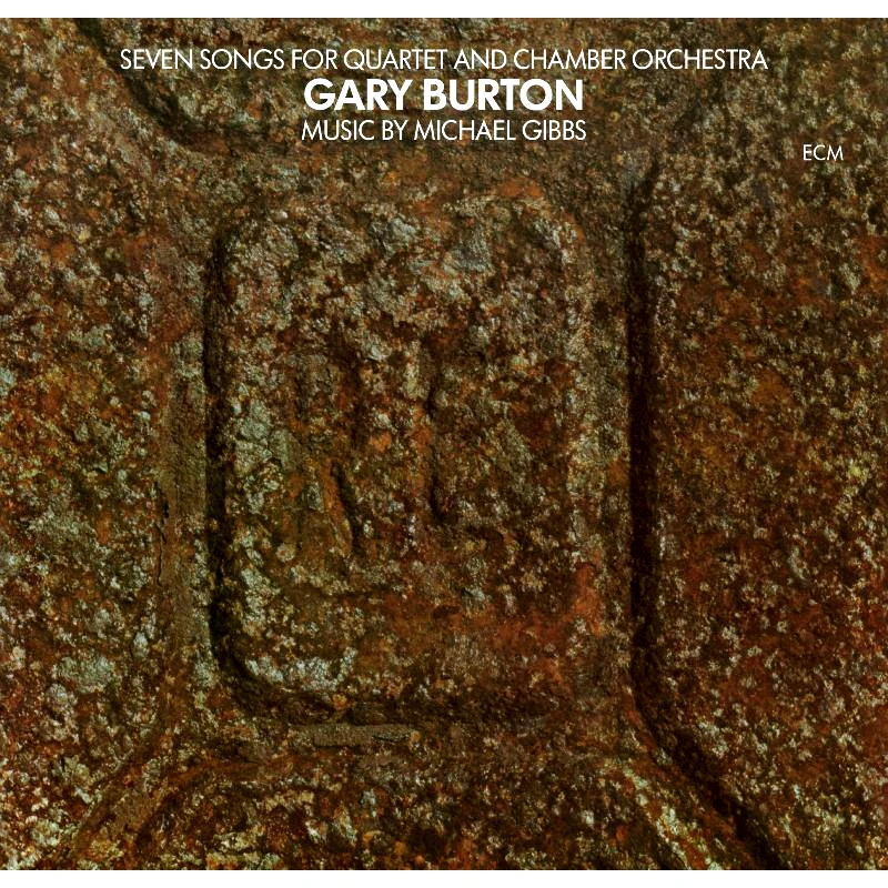 GARY BURTON / 7 SONGS FOR QUARTET AND CHAMBER ORCHESTRA - LP 180gr
