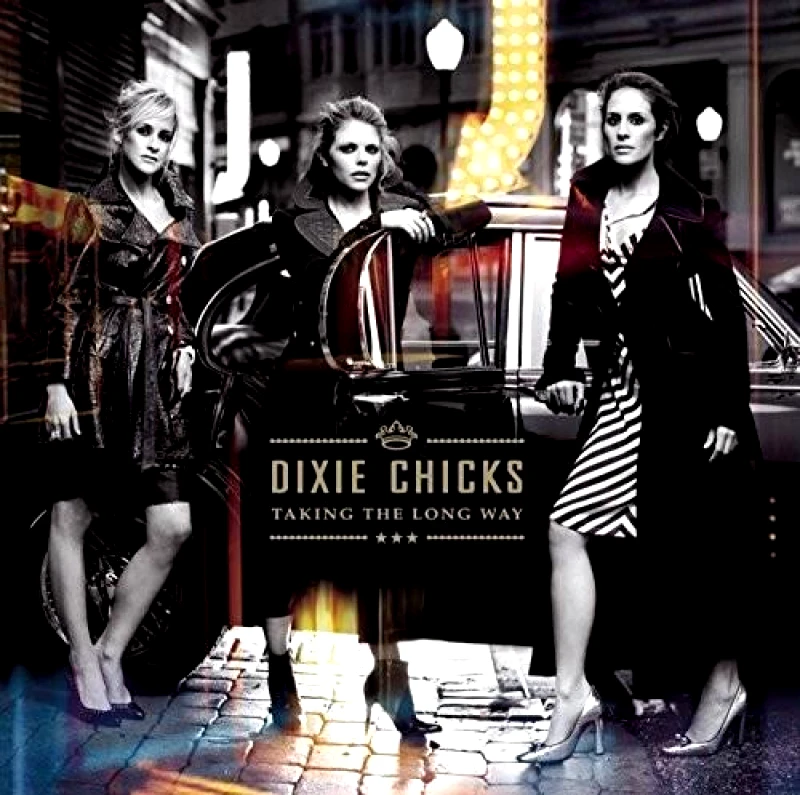 DIXIE CHICKS / TAKING THE LONG WAY - 2LP