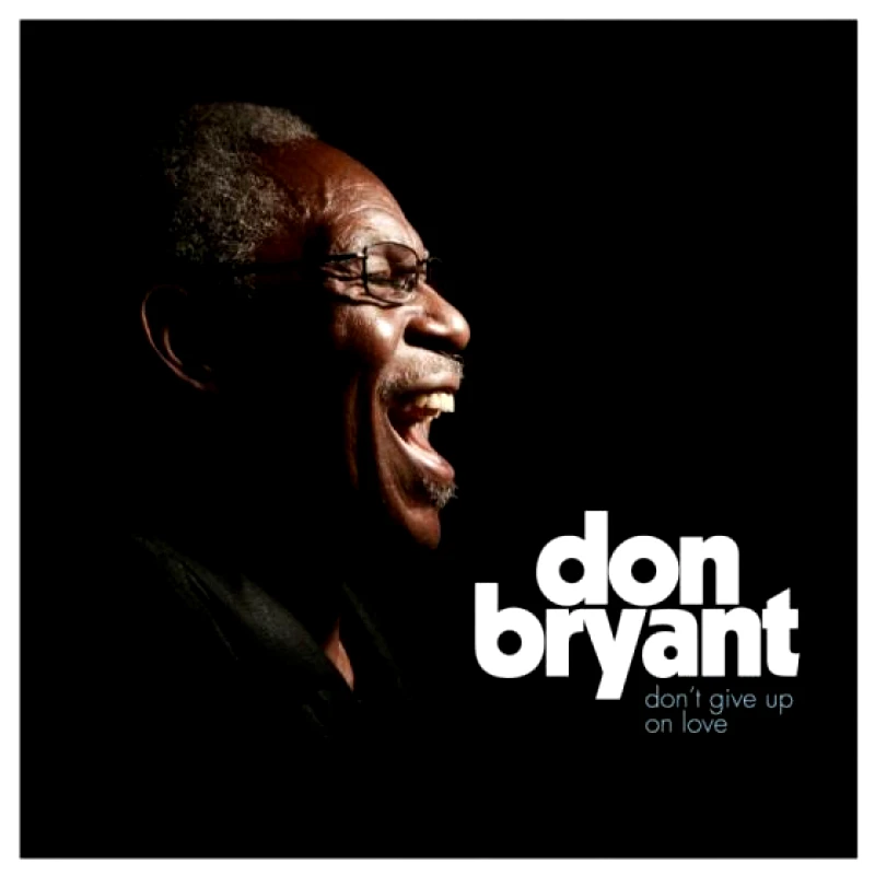 DON BRYANT / DONT GIVE UP ON LOVE - LP 180gr