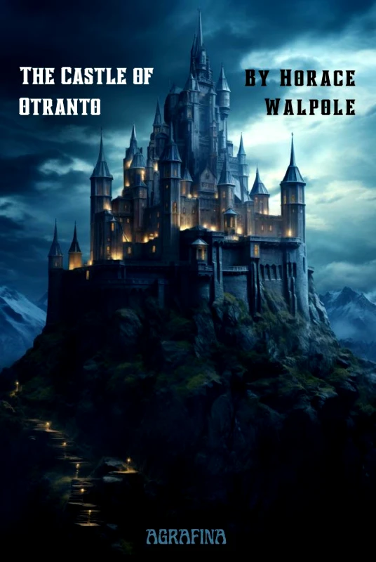 AGRAFINA THE CASTLE OF OTRANTO
