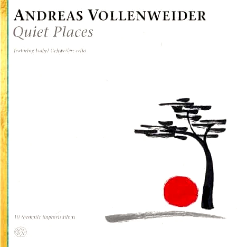 ANDREAS VOLLENWEIDER / QUIET PLACES - CD