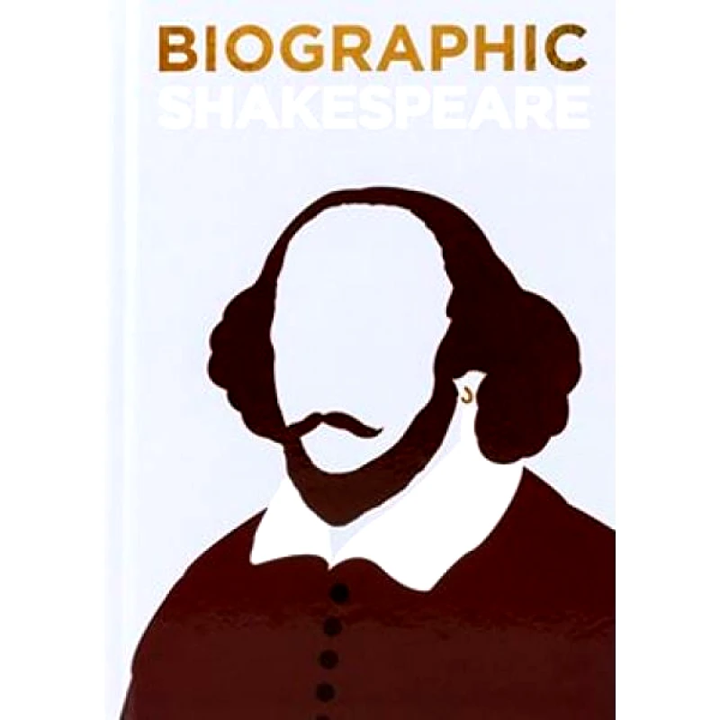 AMMONITE PRESS BIOGRAPHIC - SHAKESPEARE