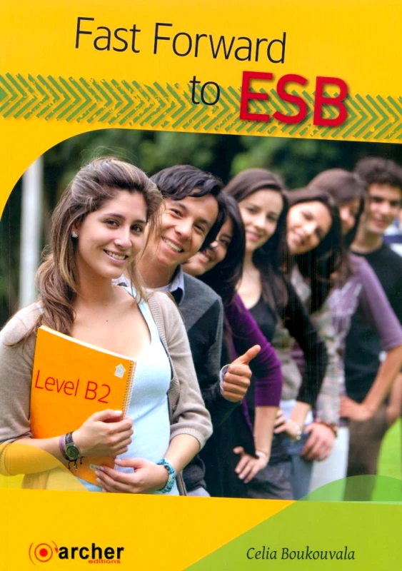 ARCHER EDITIONS FAST FORWARD TO ESB LEVEL B2