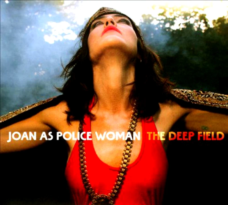PIAS RECORDINGS JOAN AS A POLICEWOMAN / THE DEEP FIELD - CD