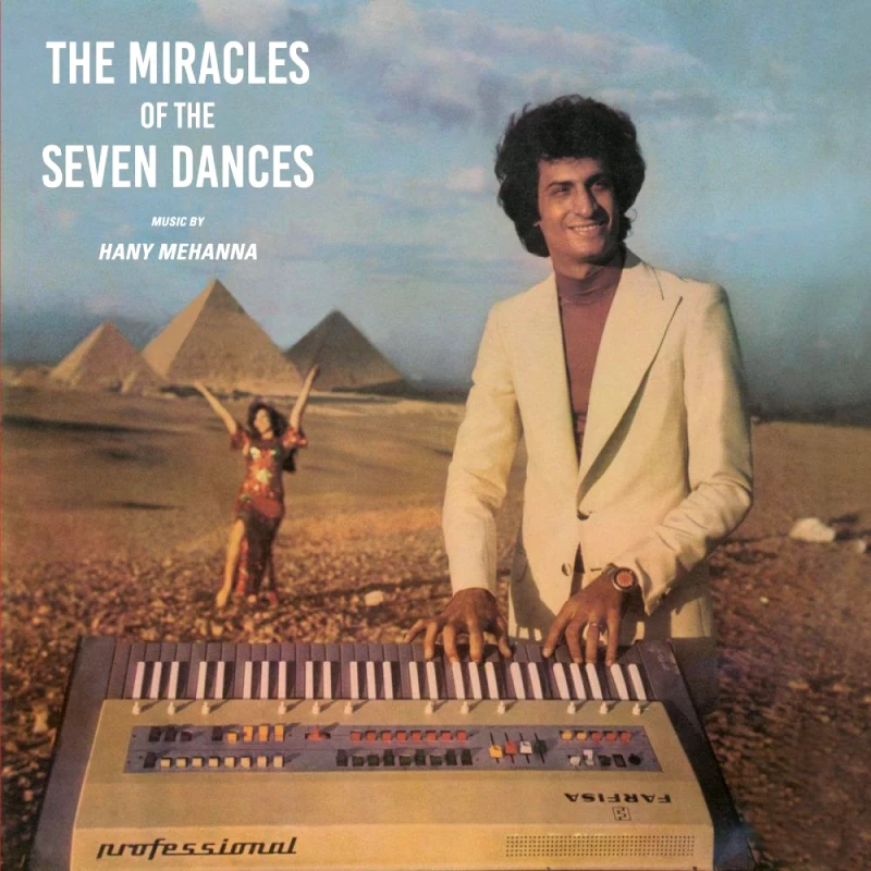 HANY MEHANNA / THE MIRACLES OF THE SEVEN DANCES - LP