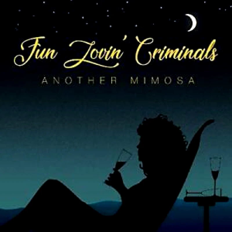 FUN LOVIN CRIMINALS / ANOTHER MIMOSA - CD DIGIPAK