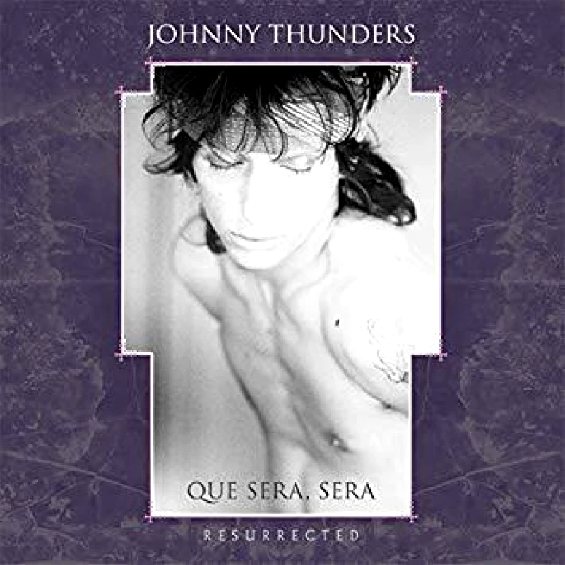 JOHNNY THUNDERS / QUE SERA RESURRECTED - 2LP REC STORE DAY 2019
