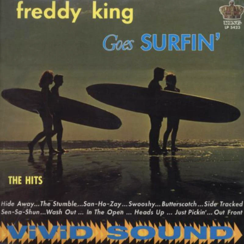 FREDDY KING / GOES SURF - LP 180gr