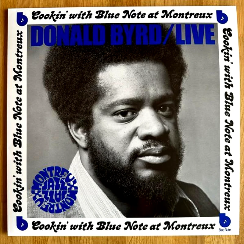 DONALD BYRD / LIVE COOKIN WITH BLUE NOTE AT MONTREUX - LP 180gr