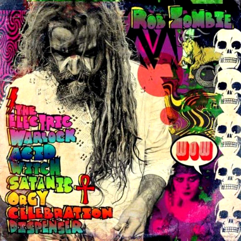 UNIVERSAL MUSIC ROB ZOMBIE / THE ELECTRIC WARLOCK ACID WITCH SATANIC ORGY - CD