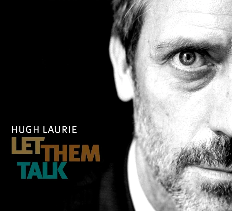HUGH LAURIE / LET THEM TALK DEL ED - CD + DVD