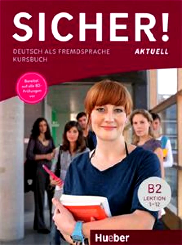 HUEBER SICHER AKTUELL B2 KURSBUCH