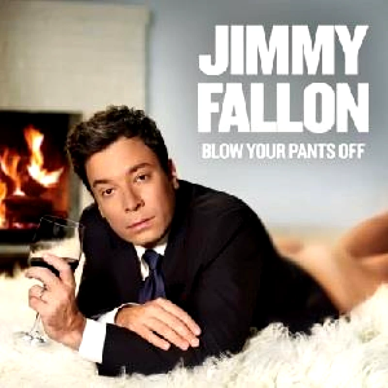 JIMMY FALLON BLOW YOUR PANTS OFF CD