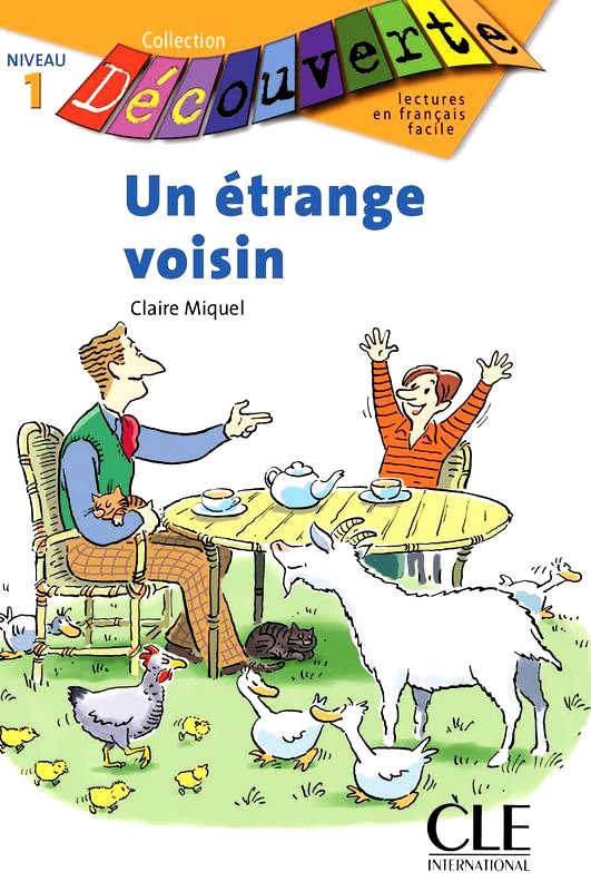 CLE INTERNATIONAL DECOUVERTE UN ETRANGE VOISIN