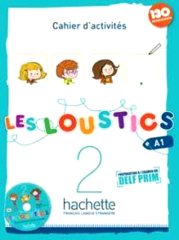HACHETTE LES LOUSTICS 2 A1 CAHIER+CD