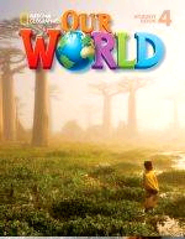 NEW EDITIONS OUR WORLD 4 STUDENT BOOK