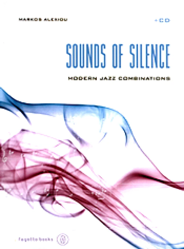 FAGOTTO SOUNDS OF SILENCE MODERN JAZZ COMBINATIONS (ΒΙΒΛΙΟ ΣΥΝΟΔΕΥΕΙ CD)