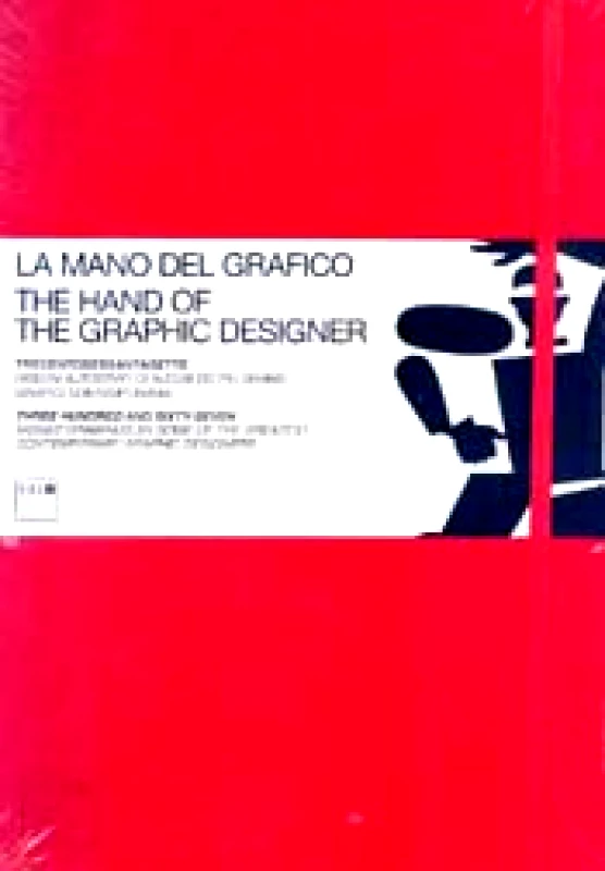 MOLESKINE LA MANO DELL GRAFICO THE HAND OF THE GRAPHIC DESINGER