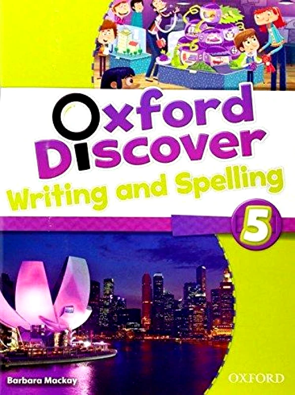 OXFORD OXFORD DISCOVER 5 WRITING & SPELLING BOOK