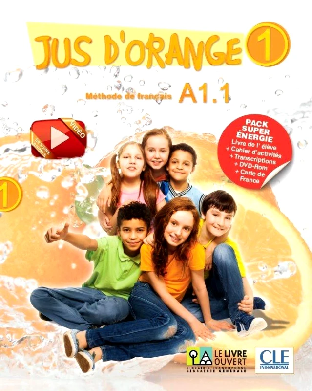 CLE INTERNATIONAL JUS D ORANGE 1 METHODE DE FRANCAIS A1 1 (SUPER PACK)