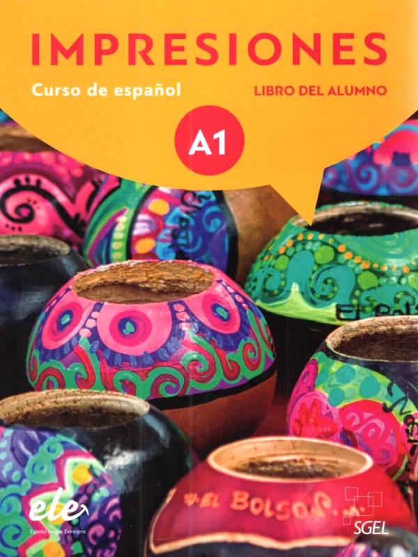 SGEL IMPRESIONES A1 LIBRO DEL ALUMNO