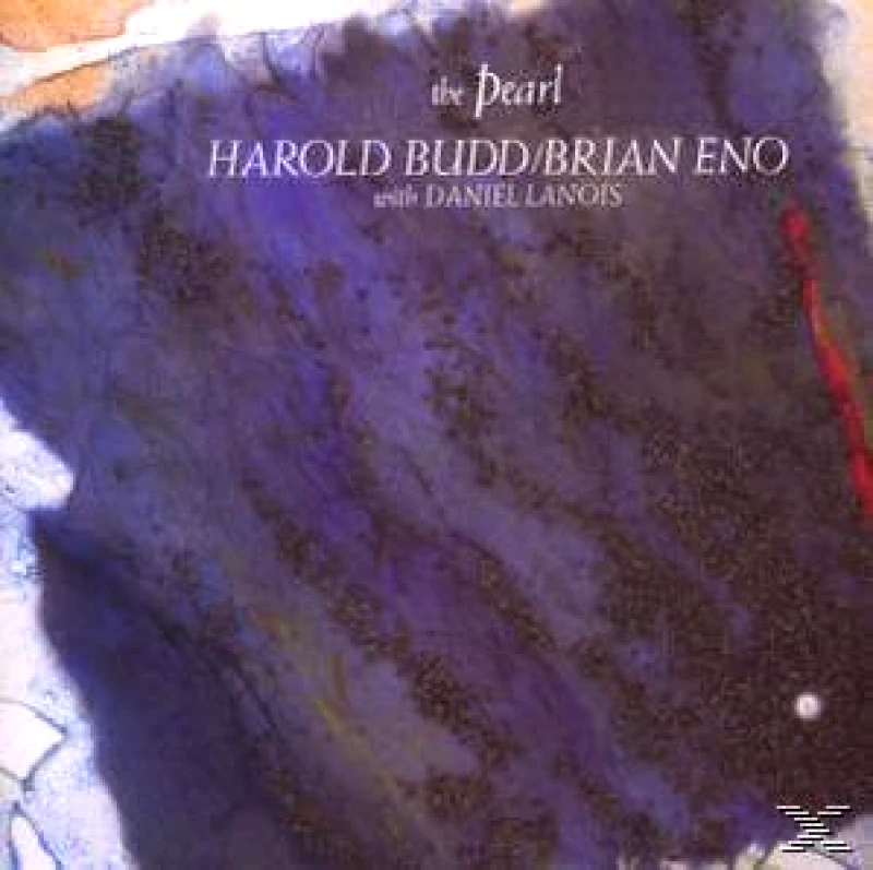 HAROLD BUDD AND BRIAN ENO / THE PEARL - CD 2005 REM