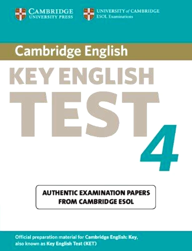 CAMBRIDGE CAMBRIDGE KEY ENGLISH TEST 4