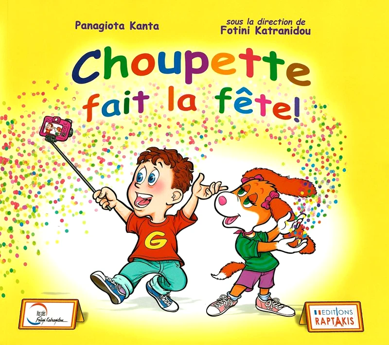 RAPTAKIS CHOUPETTE FAIT LA FETE