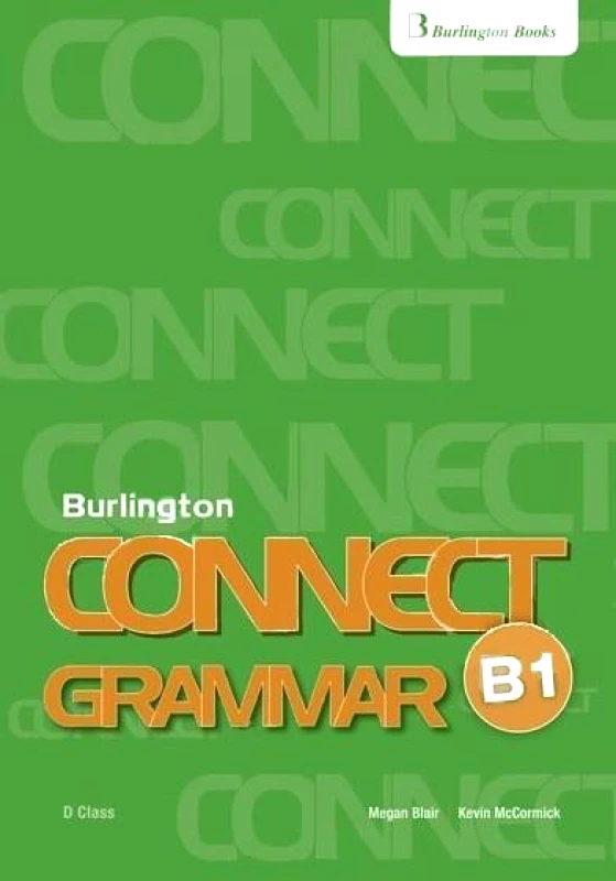 BURLINGTON CONNECT B1 GRAMMAR D CLASS