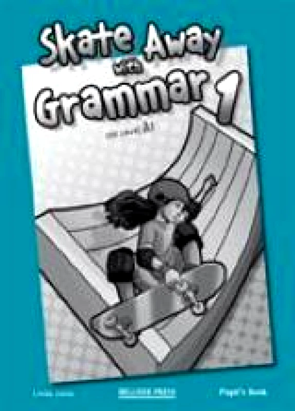 HILLSIDE PRESS SKATE AWAY WITH GRAMMAR 1 CEF LEVEL A1