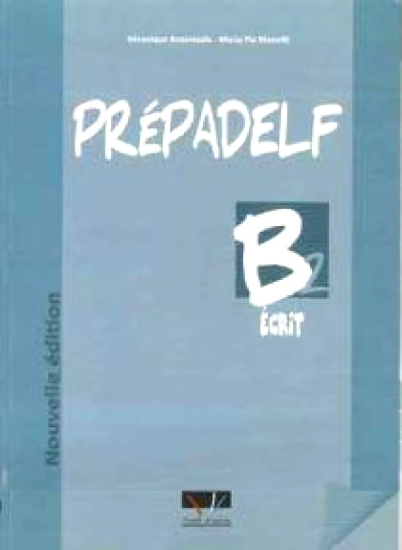 TRAIT D'UNION PREPADELF B2 ECRIT NOUVELLE EDITION