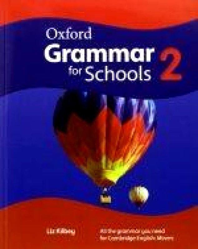 OXFORD GRAMMAR FOR SCHOOLS 2