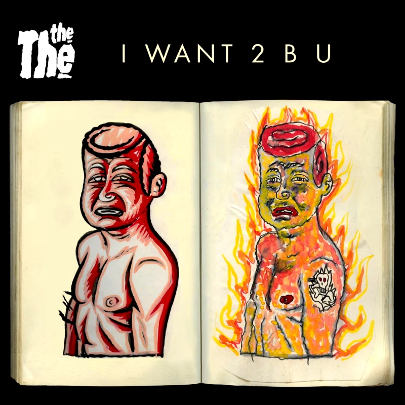 THE THE / I WANT 2 B U - 7'' LP REC STORE DAY 2020