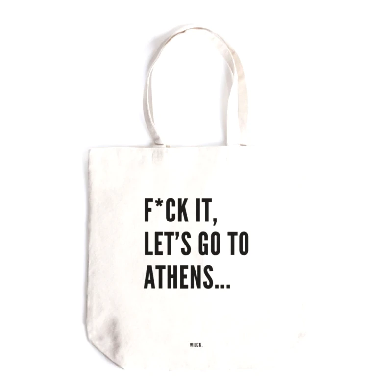 WIJCK. Τσάντα από Οργανικό Καμβά F*ck it, let's go to Athens