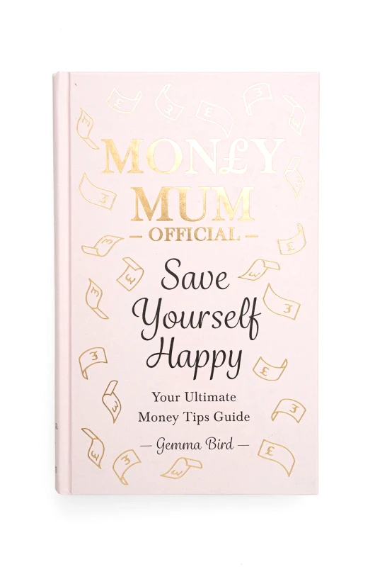 Octopus Publishing Group Βιβλίο Octopus Publishing Group Money Mum Official: Save Yourself Happy, Gemma Bird