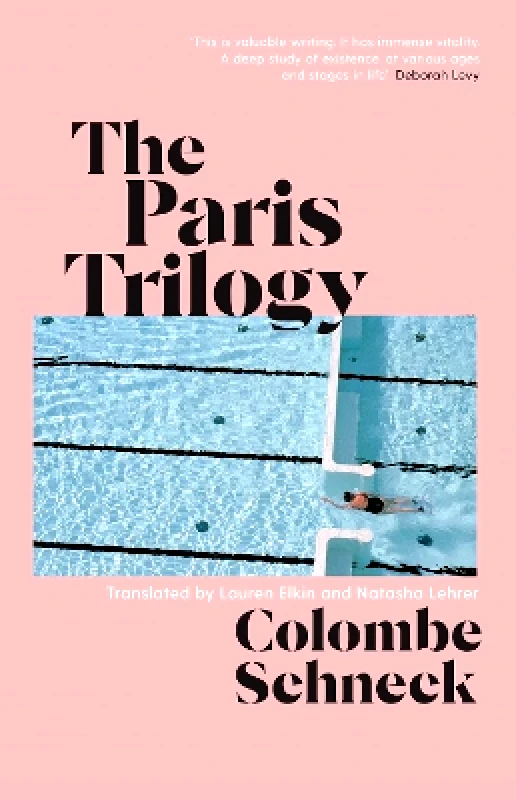 Scribner UK The Paris Trilogy: A Life in Three Stories Colombe Schneck Scribner UK 0523