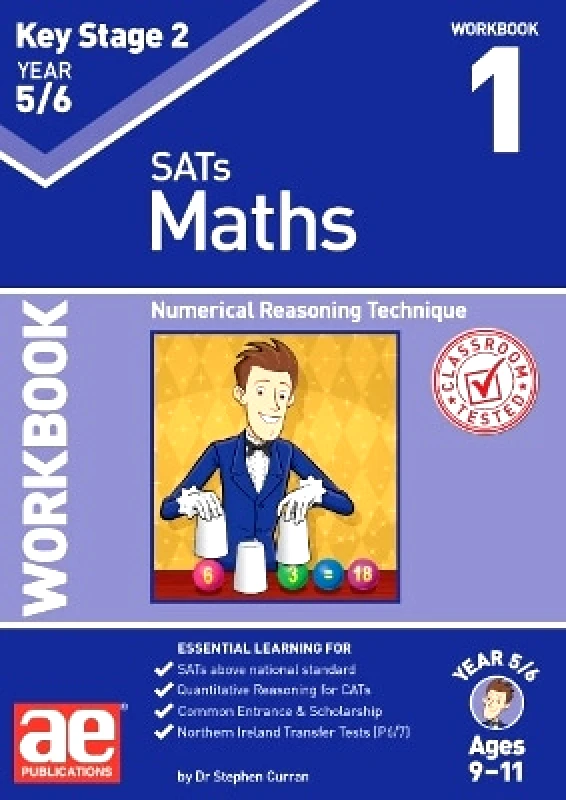 Accelerated Education Publications Ltd KS2 Maths Year 5/6 Workbook 1: Numerical Reasoning Technique Autumn McMahon Accelerated Education Publications Ltd