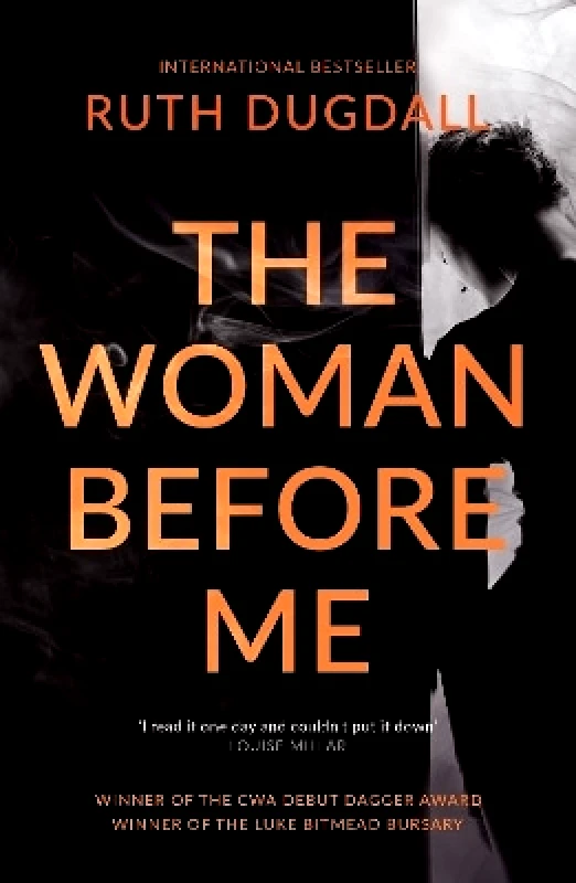 Legend Press Ltd The Woman Before Me: award-winning psychological thriller with a gripping twist Ruth Dugdall Legend Press Ltd
