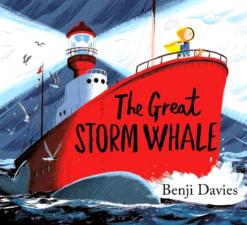 Simon & Schuster Ltd The Great Storm Whale Benji Davies Simon & Schuster Ltd 1012
