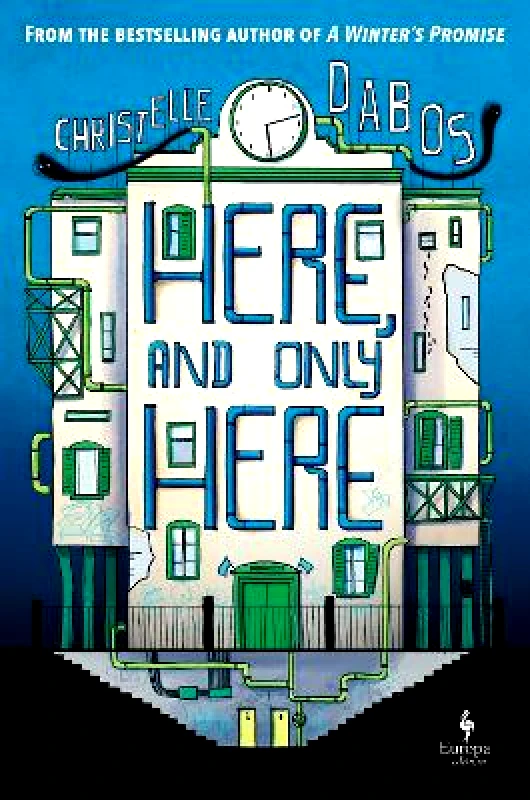 Europa Editions (UK) Ltd Here, and Only Here Christelle Dabos Europa Editions (UK) Ltd