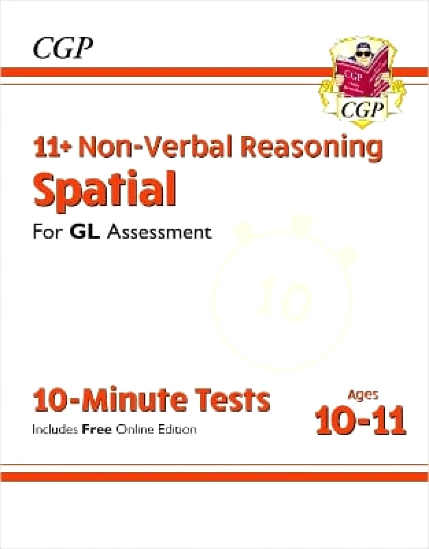 Coordination Group Publications Ltd (CGP) 11+ GL 10-Minute Tests: Non-Verbal Reasoning Spatial - Ages 10-11 Book 1 (with Online Edition) CGP Books Coordination Group Publications Ltd (CGP)