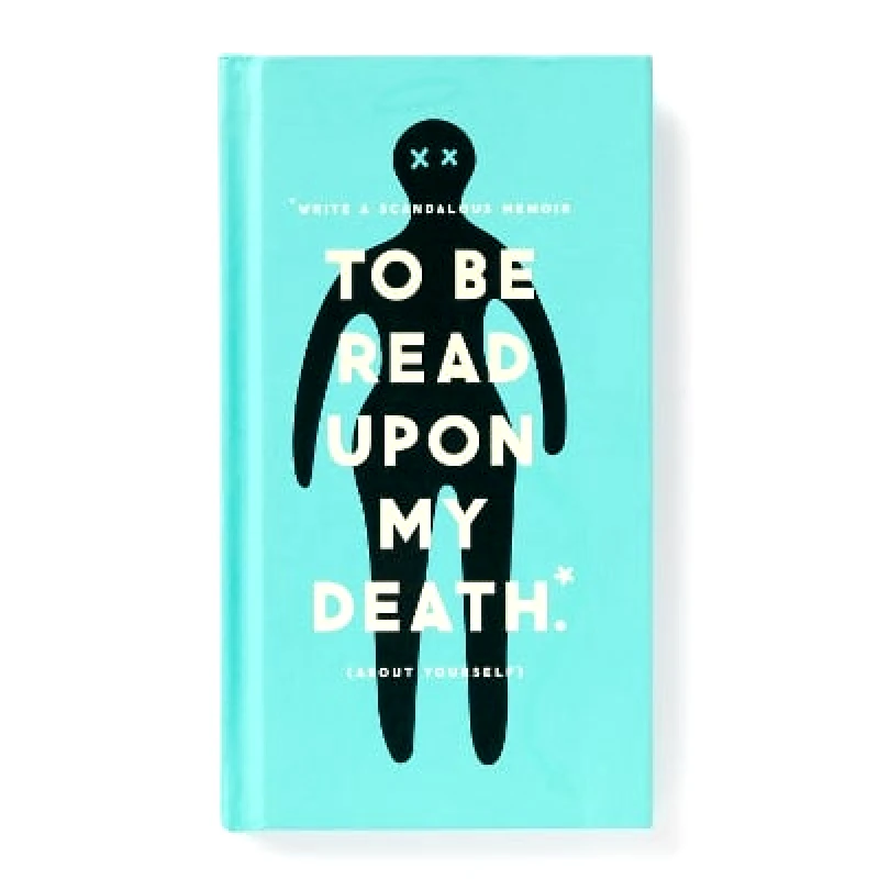 Galison To Be Read Upon My Death Journal Brass Monkey Galison