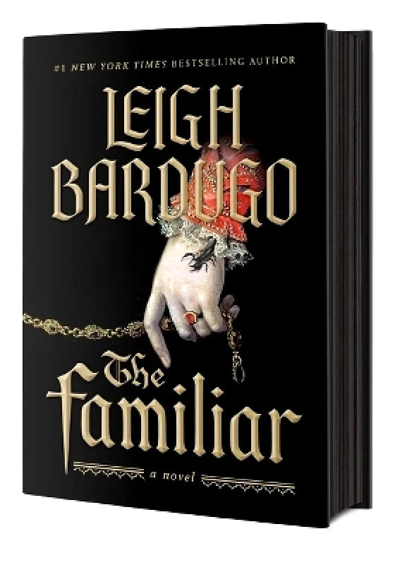 Flatiron Books The Familiar Leigh Bardugo Flatiron Books