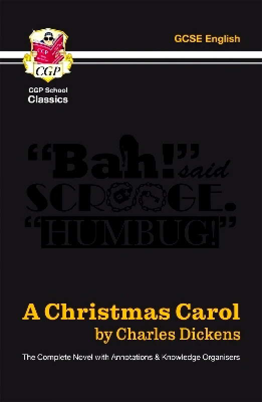 Coordination Group Publications Ltd (CGP) A Christmas Carol - The Complete Novel with Annotations and Knowledge Organisers Charles Dickens Coordination Group Publications Ltd (CGP)