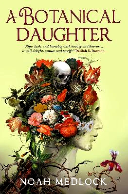 Titan Books Ltd A Botanical Daughter Noah Medlock Titan Books Ltd