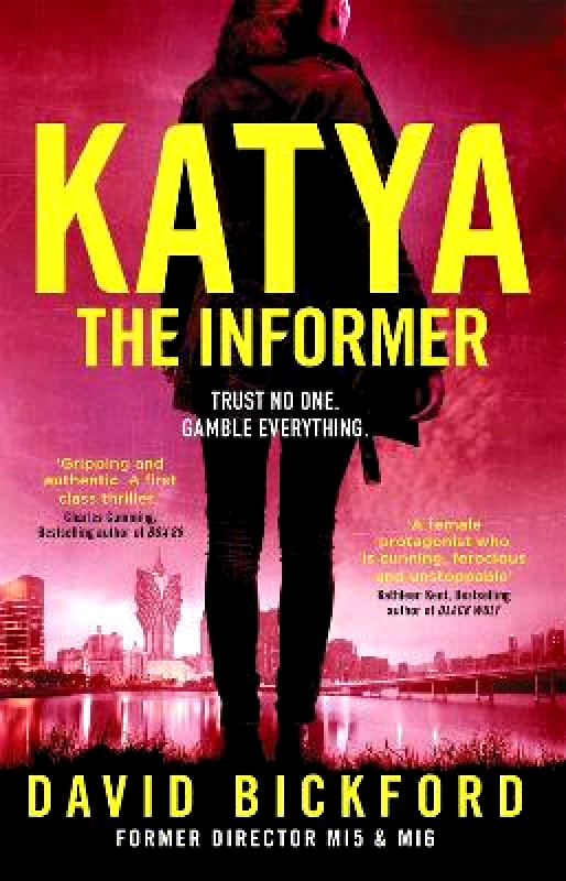 Coinkydink Limited KATYA THE INFORMER: The trafficking trade need her to do what she does best. David Bickford Coinkydink Limited