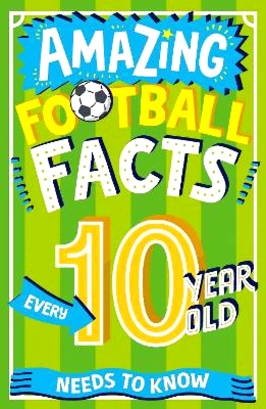 Red Shed Amazing Football Facts Every 10 Year Old Needs to Know (Amazing Facts Every Kid Needs to Know) Caroline Rowlands Red Shed