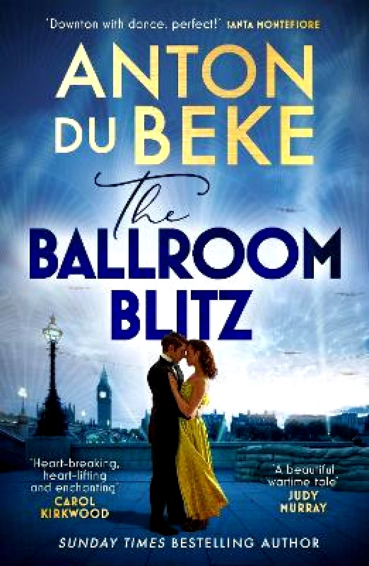 Orion The Ballroom Blitz: The escapist and romantic novel from the nation’s favourite entertainer Anton Du Beke Orion 1205