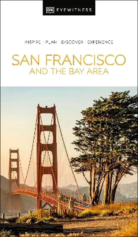 DK Travel DK San Francisco and the Bay Area DK Travel 0201