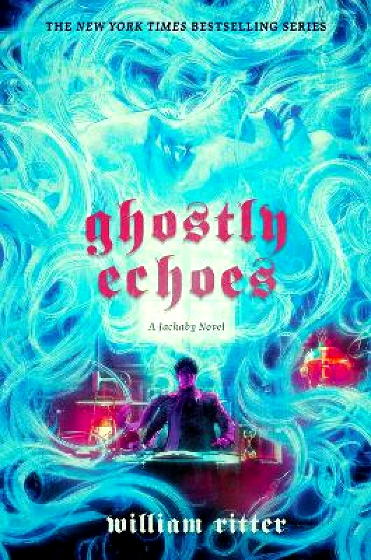 Algonquin Young Readers Ghostly Echoes: A Jackaby Novel William Ritter Algonquin Young Readers 0822